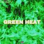 Green Heat (Explicit)