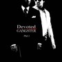 Devoted Gangster (Original Mix)