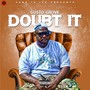 I Doubt It (Explicit)