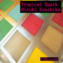 Tropical Spark EP