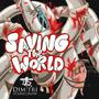 Saving The World (feat. Faith Birungi & Hilton Kasemiire)