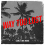 Way Too Lost (Explicit)