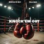 Knock'em Out (feat. Fela Best)