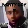 DIRTY BOY P (Explicit)