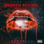 BROKEN BEFORE (feat. Denim 19 & Hide Miyabi) [Explicit]