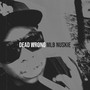 Dead Wrong (Explicit)