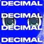 Decimal (feat. J-R3d) [Explicit]