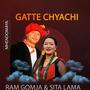 Gatte Chyachi (feat. Sita Lama)