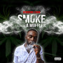 Smoke Like A Muffler (Explicit)