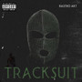 Tracksuit (Explicit)