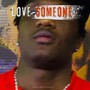 Love Someone