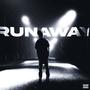 Run Away (Explicit)