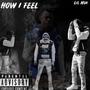 How i feel (Explicit)