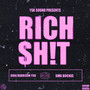 Rich $Hit (Explicit)