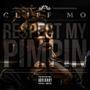 Respect My Pimpin (Explicit)