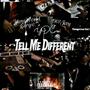 Tell Me Different (feat. Ydc & 1907Joey) [Explicit]