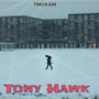Tony Hawk (Explicit)