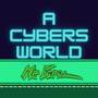 A Cyber's World?