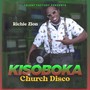 Kisoboka (Church Disco)