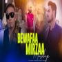 Bewafa Mirza Mashup (Explicit)