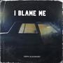 I Blame Me (Explicit)