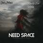 Need Space