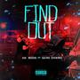 Find Out (feat. Camo Dinero) [Explicit]