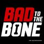 bad 2 da bone (feat. 5StarrRetro & Trxpz Ghost) [Explicit]