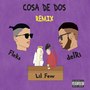 Cosa De Dos (Remix) (Remix)