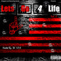 Lets Go 4 Life Vol.1, Hosted by DJ I.O.U. (Explicit)