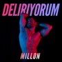 Deliriyorum (Explicit)