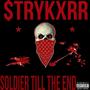 Soldier Till The End (Explicit)