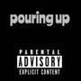 Pouring Up (feat. FVDX) [Explicit]