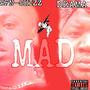 Mad (feat. Drama Indacut) [Explicit]