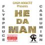 He da Man (feat. Cashum inn) [Explicit]