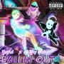 BALLIN' OUT (feat. A$hy Baby) [Explicit]