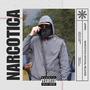 NARCOTICA (Explicit)