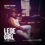 Lege Girl (feat. La Crown, Samstix & Tosy Young)
