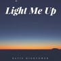 Light Me Up (Explicit)