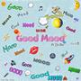 Good Mood (feat. Zia Rae) [Explicit]