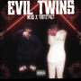 Evil Twin (feat. tdot2tact) [Explicit]