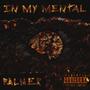 In My Mental (Explicit)