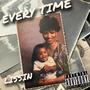 Every Time (Explicit)