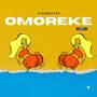 Omoreke (Explicit)