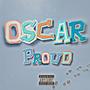 Oscar Proud (Explicit)