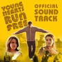 Young Hearts Run Free Soundtrack