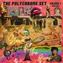 The Polychrome Set: Volume 1 (Spin Ups)