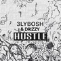 Hustle (feat. DRIZZY) [Explicit]