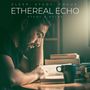 Ethereal Echo: Study & Relax