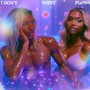 I don't want flowers (Explicit)